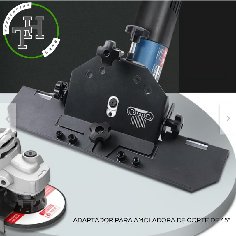 ADAPTADOR PARA AMOLADORA  DE CORTE 45°